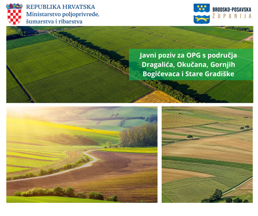 JAVNI POZIV ZA OPG S PODRUČJA DRAGALIĆA, OKUČANA, GORNJIH BOGIĆEVACA I STARE GRADIŠKE