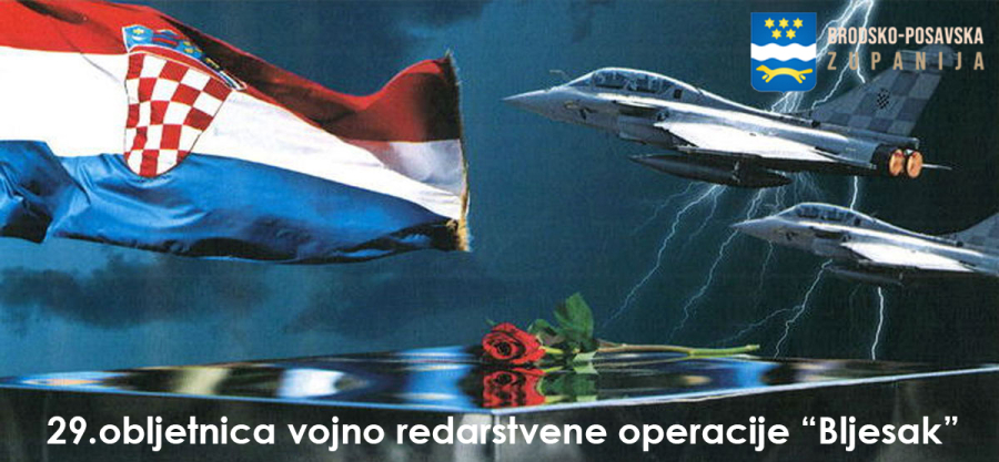 29. OBLJETNICA VOJNO-REDARSTVENE AKCIJE "BLJESAK"