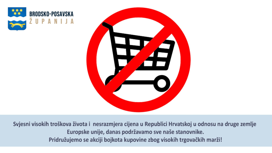 Brodsko-posavska županija podržava građansku inicijativu bojkota kupovine.
